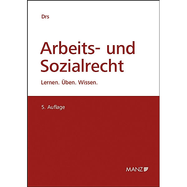 Arbeits- und Sozialrecht (f. Österreich), Monika Drs
