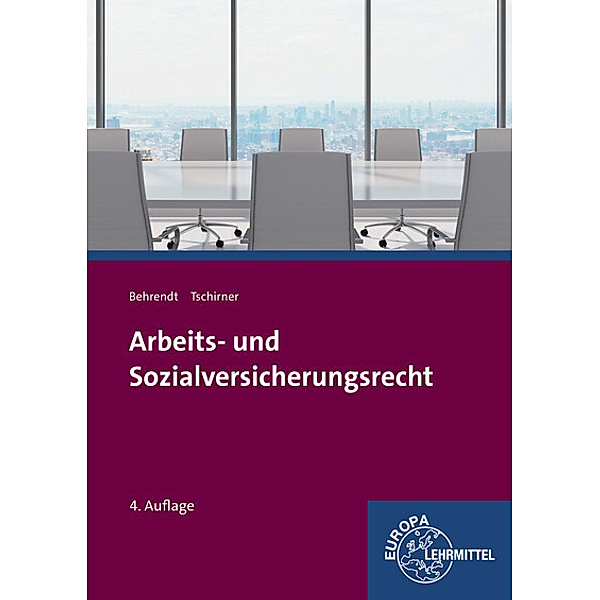 Arbeits- und Sozialversicherungsrecht, Sabine Behrendt, Andreas Tschirner