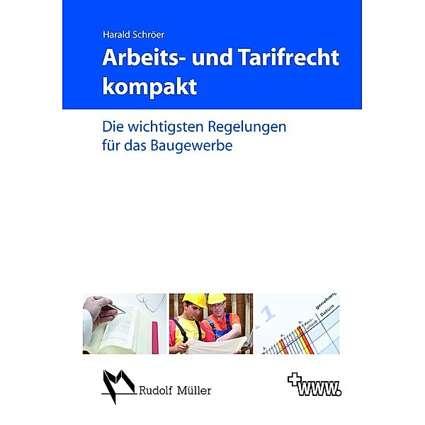 Arbeits- und Tarifrecht kompakt, Harald Schröer