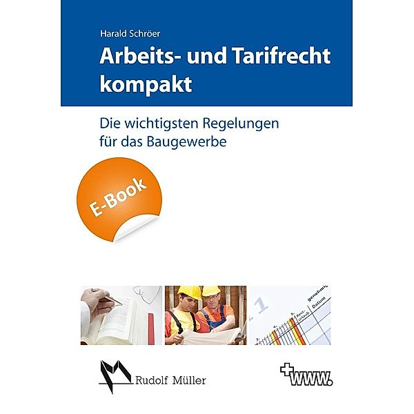 Arbeits- und Tarifrecht kompakt, Harald Schröer