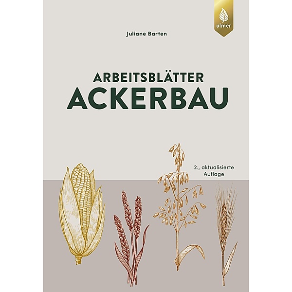 Arbeitsblätter Ackerbau, Juliane Barten
