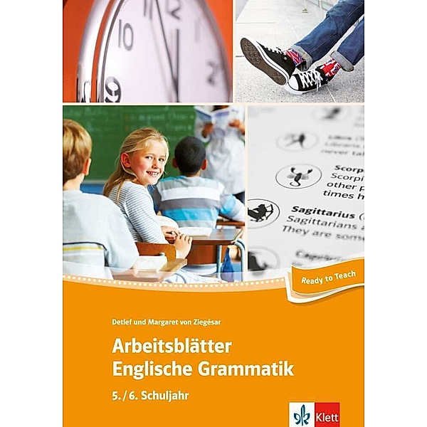 Arbeitsblätter Englische Grammatik, 5./6. Schuljahr, Detlef von Ziegésar, Margaret von Ziegesar