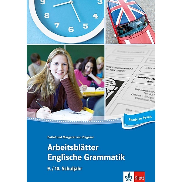 Arbeitsblätter Englische Grammatik, 9./10. Schuljahr, Detlef von Ziegésar, Margaret von Ziegesar