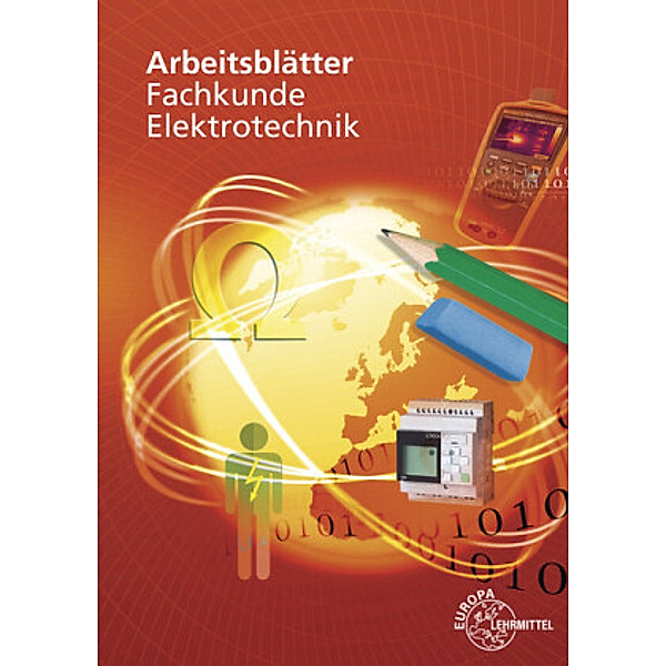 Arbeitsblätter Fachkunde Elektrotechnik, m. DVD-ROM, Thomas Käppel, Jürgen Manderla, Klaus Tkotz