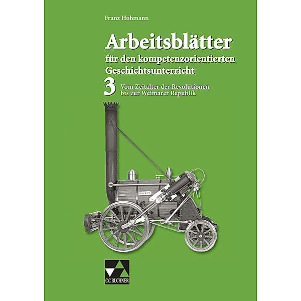 Arbeitsblätter für den kompetenzorientierten GU 3, Gertraud Bildl, Franz Hohmann, Andreas Reuter