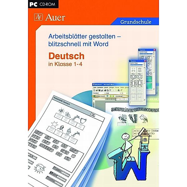 Arbeitsblätter gestalten - blitzschnell mit Word, Deutsch in Klasse 1-4, CD-ROM, CD-ROM, Theadore Sauer