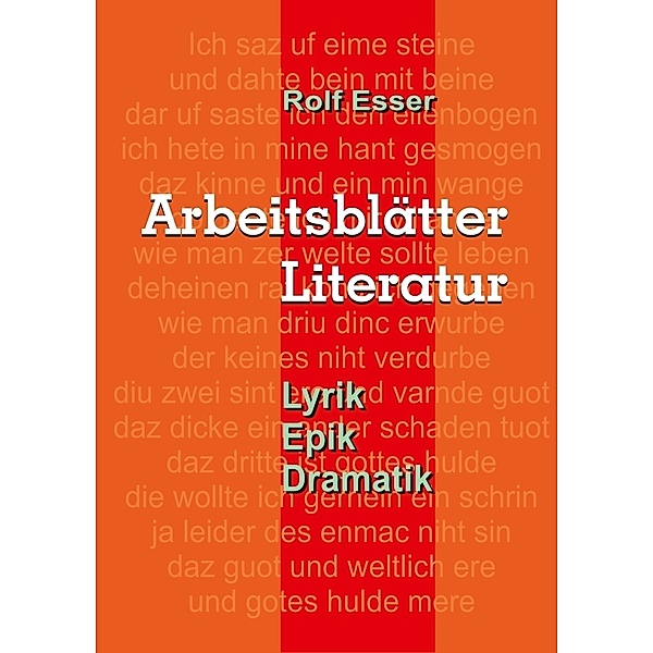 Arbeitsblätter Literatur, Rolf Esser