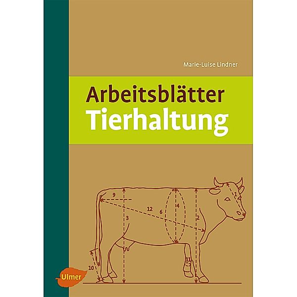 Arbeitsblätter Tierhaltung, Marie-Luise Lindner