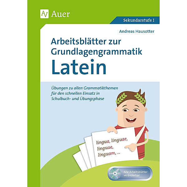 Arbeitsblätter zur Grundlagengrammatik Latein, m. 1 CD-ROM, Andreas Hausotter