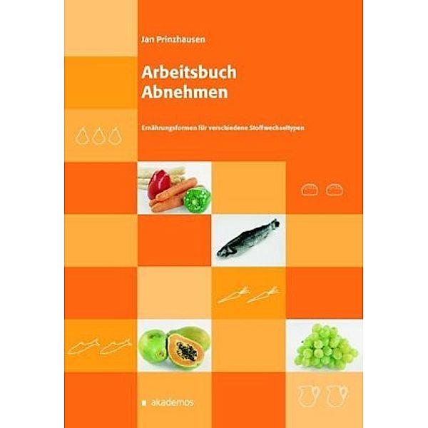 Arbeitsbuch Abnehmen, Jan Prinzhausen