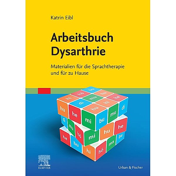 Arbeitsbuch Dysarthrie, Katrin Eibl