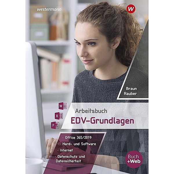 Arbeitsbuch EDV-Grundlagen - Windows 10 und MS-Office 2019, m. 1 Buch, m. 1 Online-Zugang, Christoph Rauber, Frank Braun