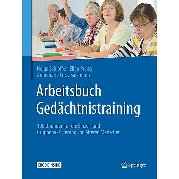 Arbeitsbuch Gedächtnistraining, Helga Schloffer, Ellen Prang, Annemarie Frick-Salzmann