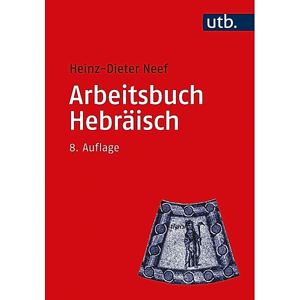 Arbeitsbuch Hebräisch, Heinz-Dieter Neef