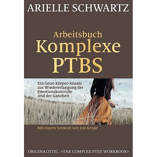 Arbeitsbuch Komplexe PTBS, Arielle Schwartz