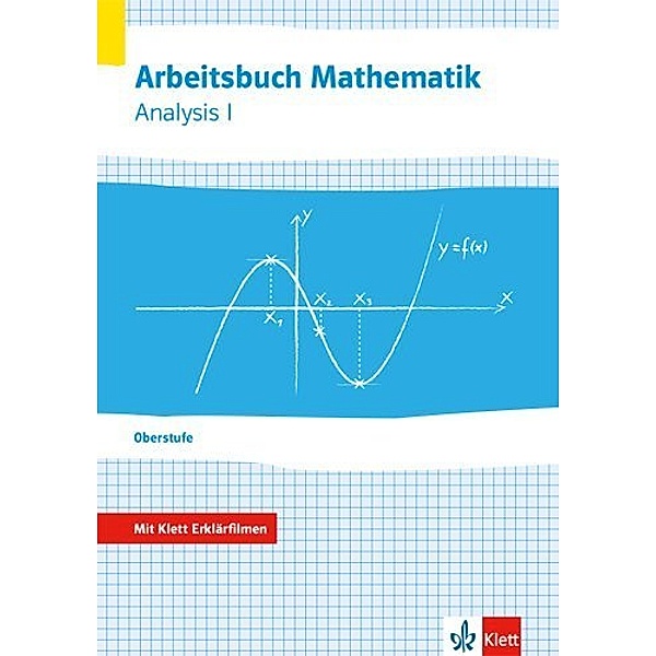 Arbeitsbuch Mathematik Oberstufe Analysis 1