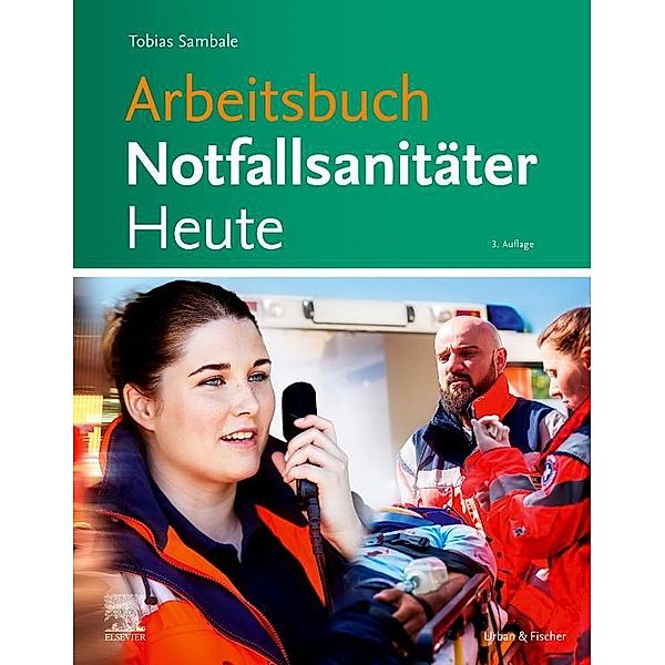 Arbeitsbuch Notfallsanitäter Heute, Tobias Sambale