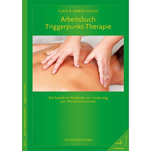 Arbeitsbuch Triggerpunkt-Therapie, Clair Davies, Amber Davies