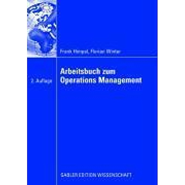 Arbeitsbuch zum Operations Management, Frank Himpel, Florian Winter