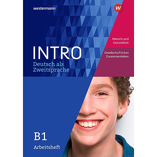 Arbeitsheft B1: Mensch und Gesundheit / Gesellschaftliches Leben