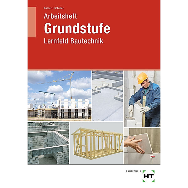 Arbeitsheft Grundstufe, Michael Kässer, Jens-Peter Schuller