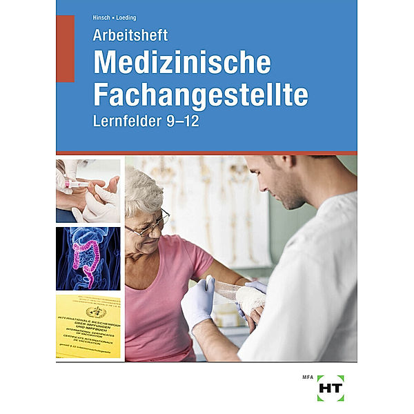 Arbeitsheft Medizinische Fachangestellte, Andrea Hinsch, Ingrid Loeding