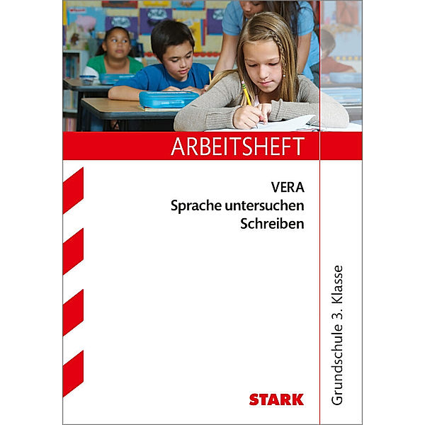 Arbeitsheft Sprache untersuchen / Schreiben, Grundschule 3. Klasse, Elina Semmelbauer