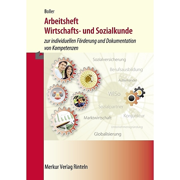 Arbeitsheft Wirtschafts- und Sozialkunde, Eberhard Boller