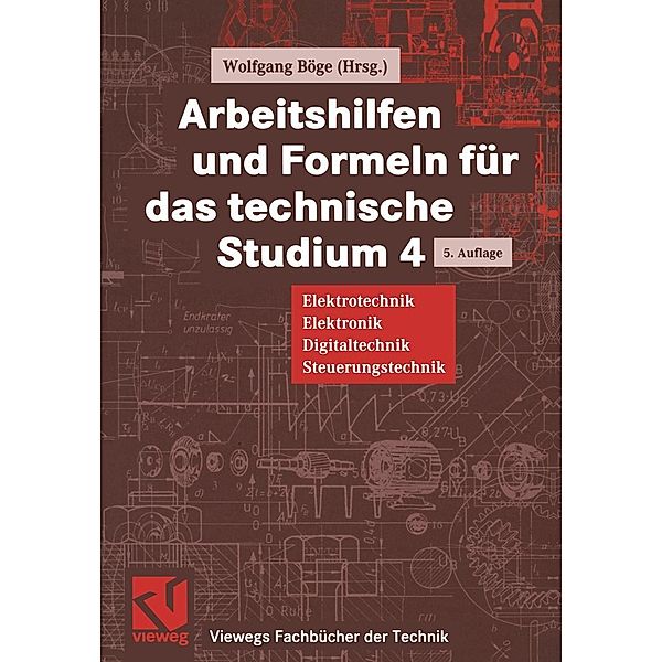 Arbeitshilfen und Formeln für das technische Studium / Viewegs Fachbücher der Technik