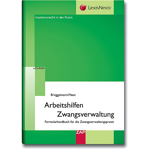 Arbeitshilfen Zwangsverwaltung, m. CD-ROM, Rolf Brüggemann, Silke Haut
