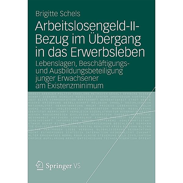 Arbeitslosengeld-II-Bezug im Übergang in das Erwerbsleben, Brigitte Schels