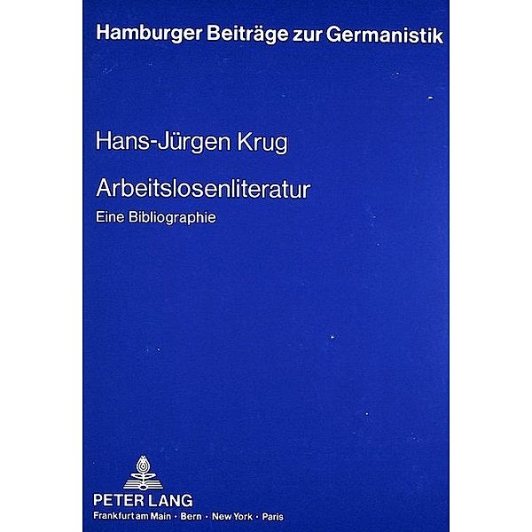 Arbeitslosenliteratur, Hans-Jürgen Krug