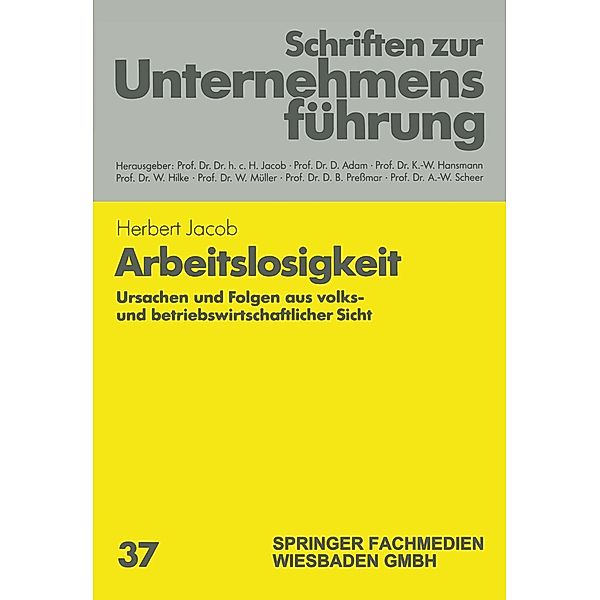 Arbeitslosigkeit / Schriften zur Unternehmensführung Bd.37