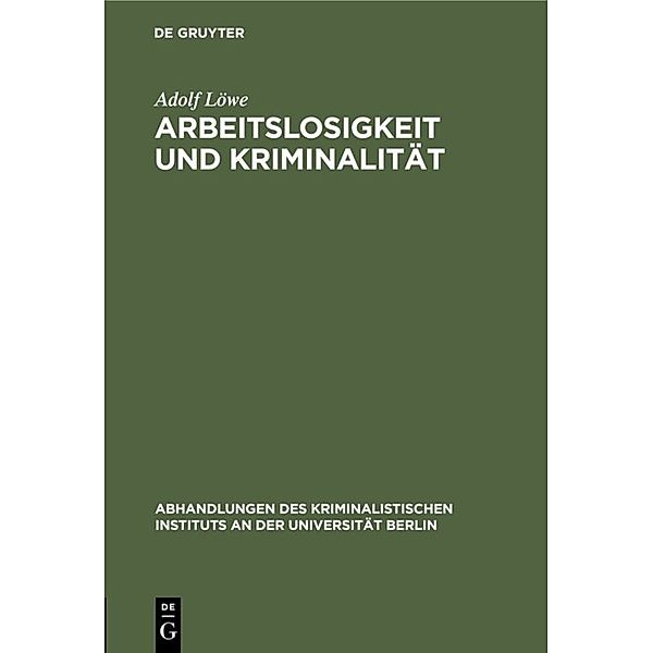 Arbeitslosigkeit und Kriminalität, Adolf Löwe