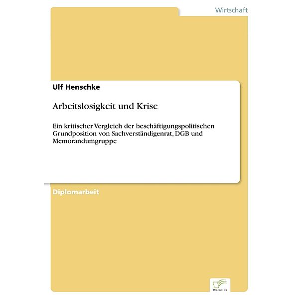 Arbeitslosigkeit und Krise, Ulf Henschke