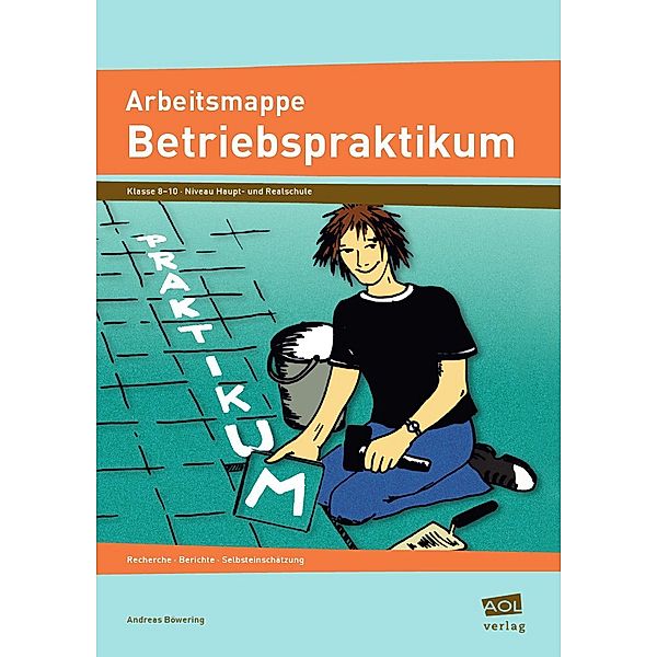 Arbeitsmappe Betriebspraktikum, Andreas Böwering