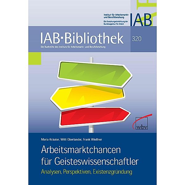 Arbeitsmarktchancen für Geisteswissenschaftler, Kräuter, Oberlander, Wießner