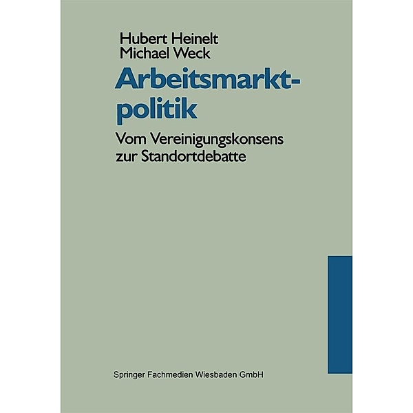 Arbeitsmarktpolitik, Hubert Heinelt, Michael Weck