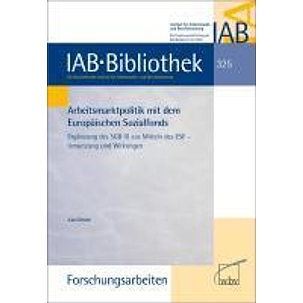 Arbeitsmarktpolitik mit dem Europäischen Sozialfonds, Axel Deeke