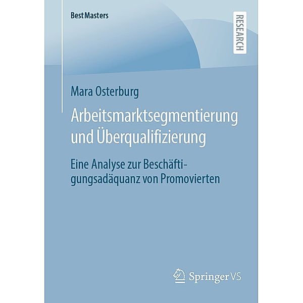 Arbeitsmarktsegmentierung und Überqualifizierung, Mara Osterburg