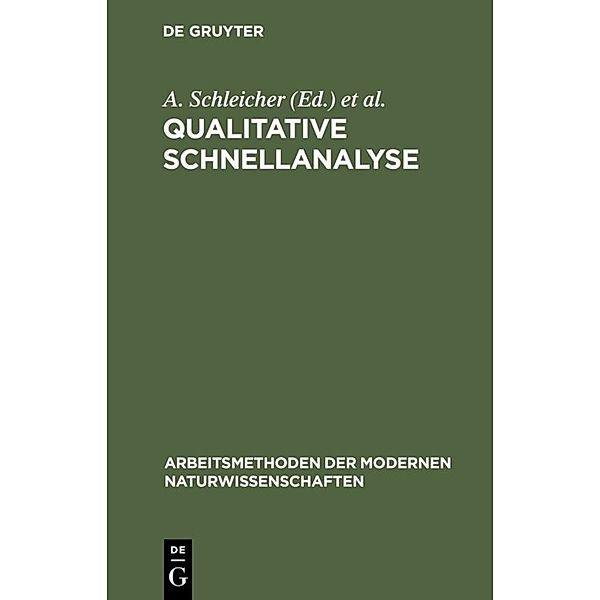 Arbeitsmethoden der modernen Naturwissenschaften / Qualitative Schnellanalyse