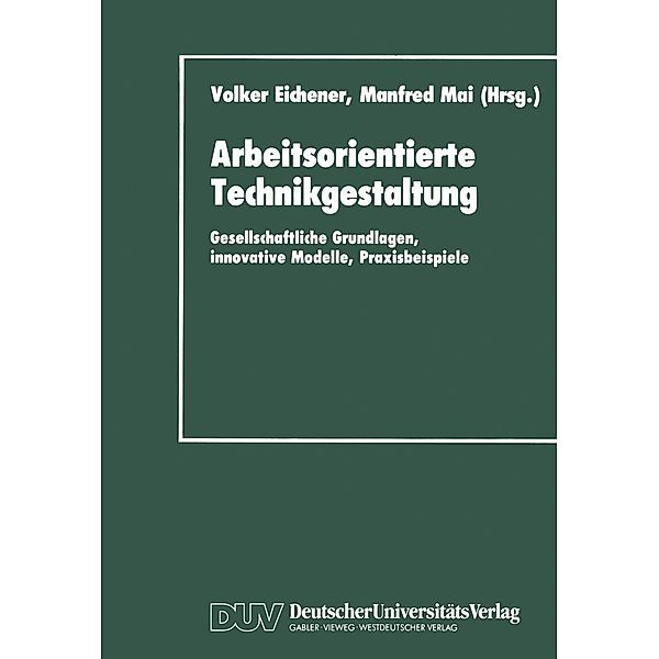 Arbeitsorientierte Technikgestaltung