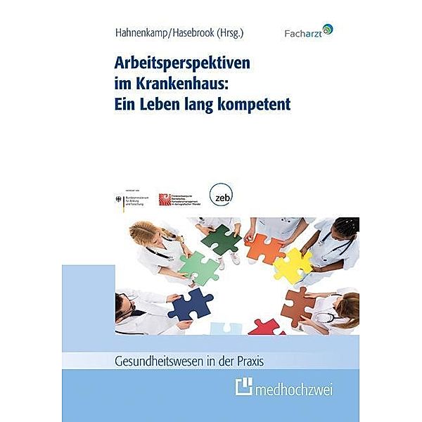 Arbeitsperspektiven im Krankenhaus: Ein Leben lang kompetent