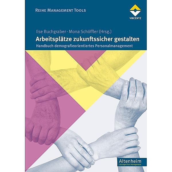 Arbeitsplätze zukunftssicher gestalten