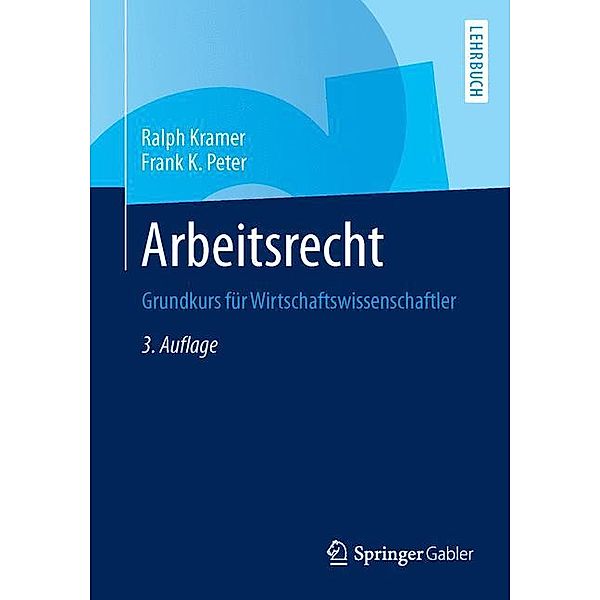 Arbeitsrecht, Ralph Kramer, Frank K. Peter