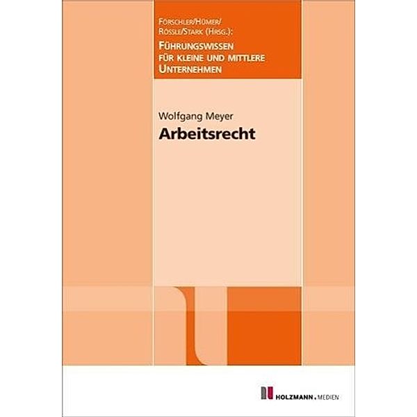 Arbeitsrecht, Wolfgang Meyer