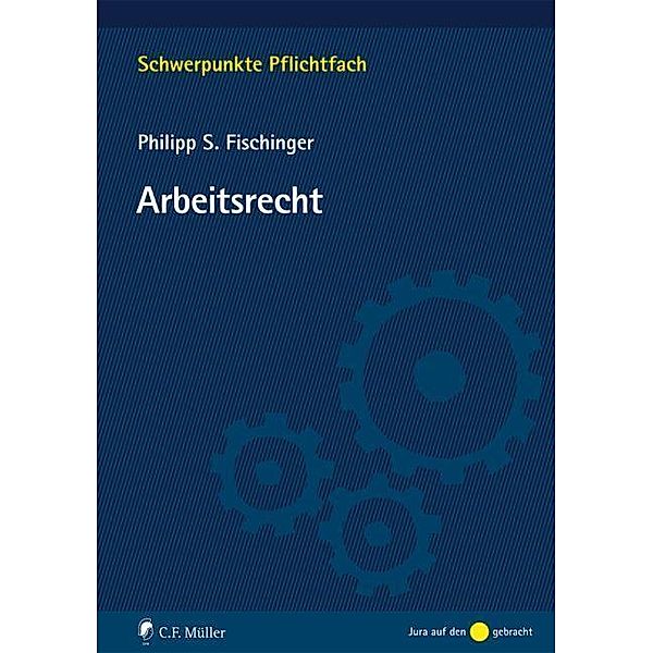 Arbeitsrecht, Philipp S. Fischinger