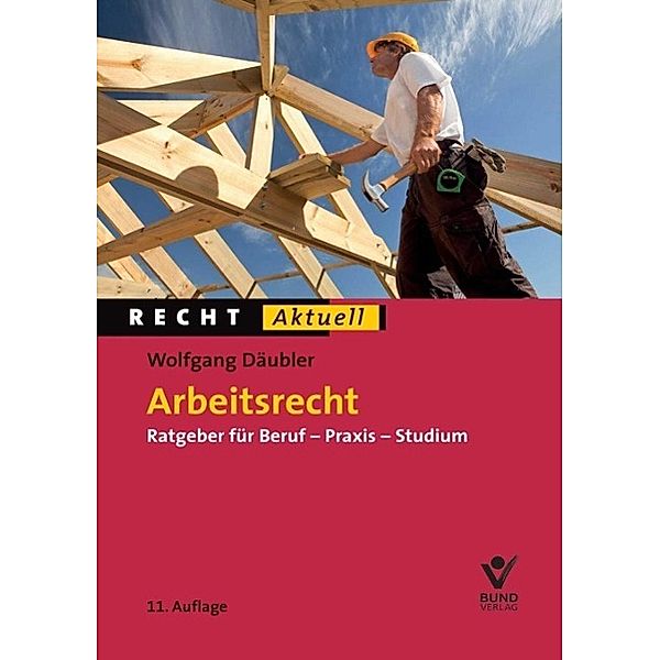 Arbeitsrecht, Wolfgang Däubler