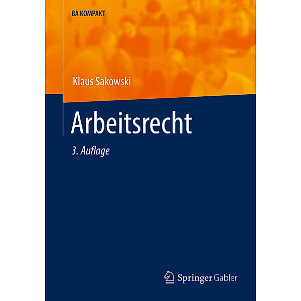 Arbeitsrecht, Klaus Sakowski