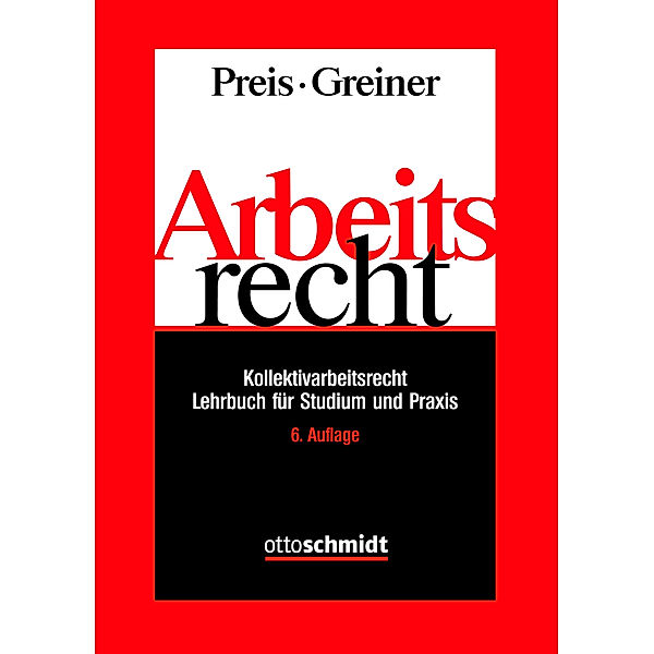 Arbeitsrecht, Ulrich Preis, Stefan Greiner